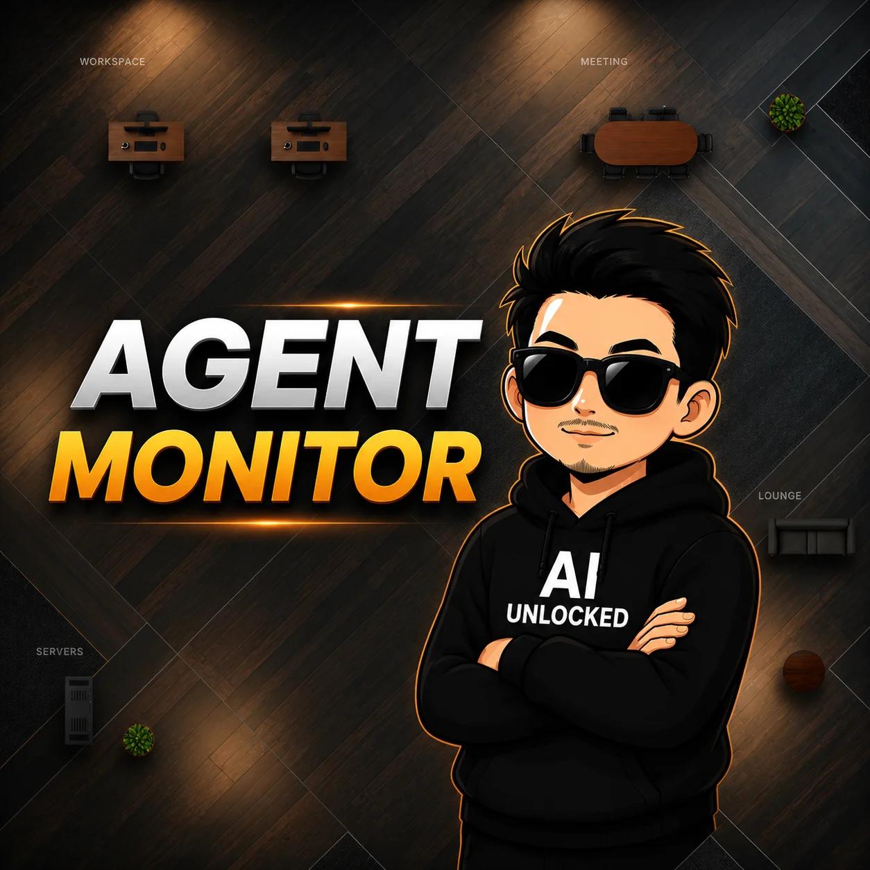 Agent Monitor